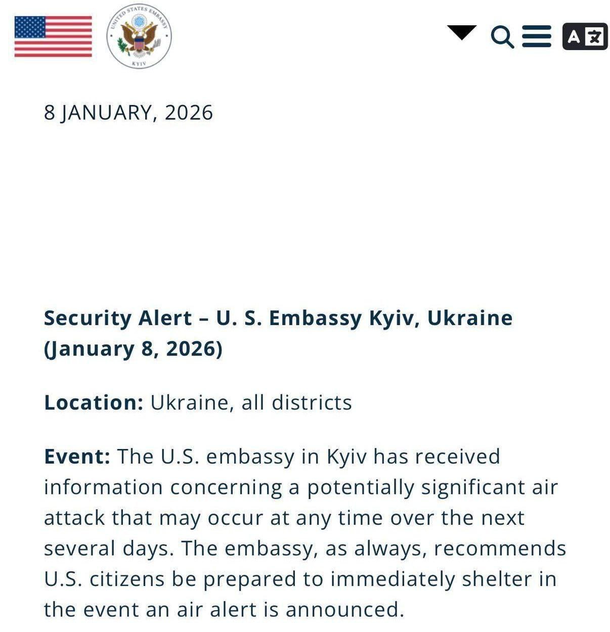 Посольство США в Киеве предупреждает о "потенциально серьезном воздушном нападении, которое может произойти в любой момент в течение следующих нескольких дней". Уточняется, что предупреждение касается всей территории Украины
